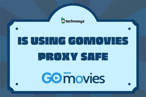 go movies proxy|Gomovies Proxy Mirror Sites To Unblock: A User